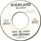 078 - Bobby Montgomery - Make Me Yours - Highland WDJ.jpg