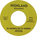 CW 10 - Possum - The Cockroach That Ate Cincinatti - Highland (CW 910)