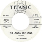 Kell Osborne - Lonely Boy Song - Titanic 5008-B Promo