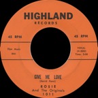 1011 - Rosie & The Originals - Give Me Love - Highland (Orange)