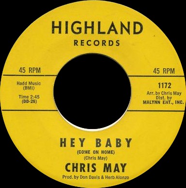 1172 - Chris May - Hey Baby - Highland 