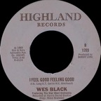 1203 - Wes Black - I Feel Good Feeling Good - Highland