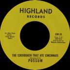 CW 10 - Possum - The Cockroach That Ate Cincinatti - Highland (CW 910)