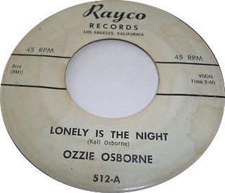 Ozzie Osborne - Lonely Is The Night - Rayco