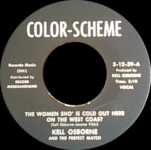 Kell Osborne & The Perfect Match - The Woman Sho' Is Cold - Color Scheme 3-12-39-A