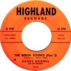 Bobby Hughes & The Pretzels - The Belin Bounce (Part 2) - Highland 1010