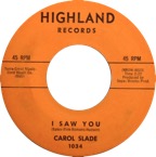 Carol Slade - I Saw You - Highland 1034