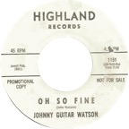Johnny Guitar Watson - Oh So Fine - Highland 1151 WDJ.png