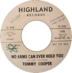 Tommy Cooper - No Arms Can Ever Hold You - Highland 1166 WDJ