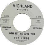 The Hinge - Now Let Me Love You - Highland 1194 DJ