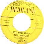 Virtues - Bye Bye Blues - Highland 2505