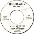 Bobby Montgomery - Make Me Yours - Highland 078 WDJ.jpg